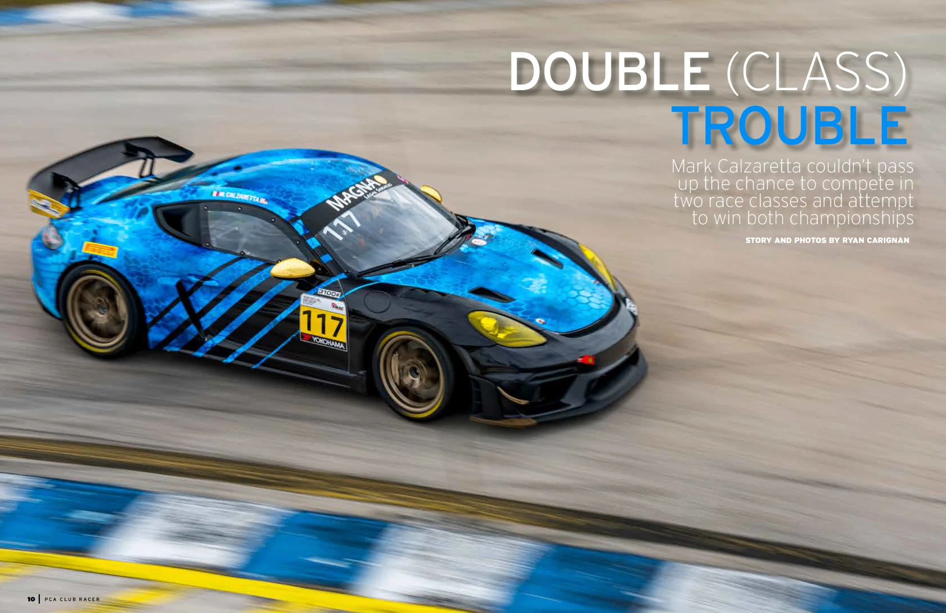 Feature spread 'Double (Class) Trouble' from Club Racer October 2025 on Mark Calzaretta's #117 blue Cayman GT4 at Sebring, story and photos by Ryan Carignan.